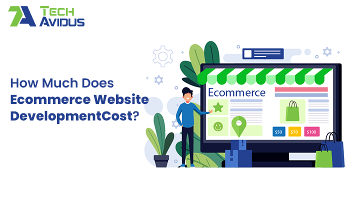 How Much Does Ecommerce Website Development Cost?